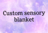 Custom sensory blanket