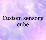 Custom sensory cube